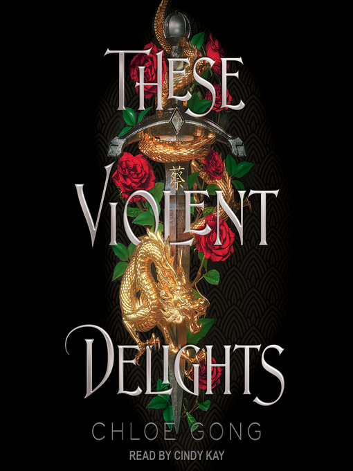 Title details for These Violent Delights by Chloe Gong - Wait list